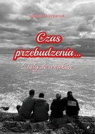 Pamiętniki, dzienniki, listy - Czas przebudzenia... Listy do wnuków - miniaturka - grafika 1