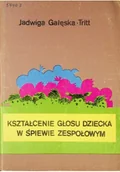 Książki o kulturze i sztuce - Kształcenie głosu dziecka w śpiewie zespołowym - miniaturka - grafika 1