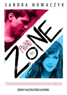 Feeria Young Friendzone - Nowaczyk Sandra - Powieści - miniaturka - grafika 2