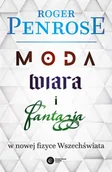 E-booki - podręczniki - Roger Penrose Moda wiara i fantazja we współczesnej fizyce Wszechświata e-book) - miniaturka - grafika 1