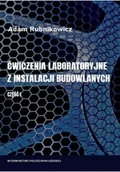 Książki o kulturze i sztuce - Ćwiczenia laboratoryjne z instalacji budowlanych - miniaturka - grafika 1