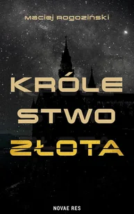 Królestwo złota - Horror, fantastyka grozy - miniaturka - grafika 1