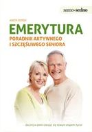 Rozwój osobisty - Emerytura. Poradnik aktywnego i szczęśliwego seniora - miniaturka - grafika 1