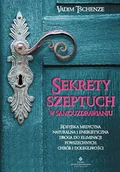 Poradniki hobbystyczne - Sekrety Szeptuch W Samouzdrawianiu Rosyjska Medycyna Naturalna I Energetyczna Drogą Do Eliminacji Powszechnych Chorób I Dolegliwości Vadim Tschenze - miniaturka - grafika 1