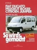 Pozostałe książki - So wird's gemacht. Fiat Ducato / Peugeot Boxer / Citroen Jumper. Von 1982 bis 2002 - miniaturka - grafika 1