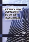 Książki o kulturze i sztuce - Jakość budynków biurowych w świetle najnowszych metod oceny jakości środowiska zbudowanego - miniaturka - grafika 1