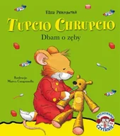 Książki edukacyjne - Tupcio Chrupcio. Dbam o zęby - miniaturka - grafika 1