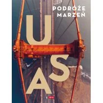 Usa Podróże Marzeń Praca zbiorowa - Przewodniki - miniaturka - grafika 2