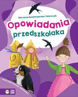 Opowiadania przedszkolaka. Dla przedszkolaków - Wierszyki, rymowanki, piosenki - miniaturka - grafika 1