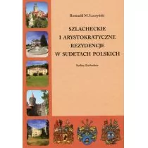 EKO-GRAF Szlacheckie i arystokratyczne rezydencje w Sudetach Polskich - Łuczyński Romuald M. - Książki o architekturze - miniaturka - grafika 1