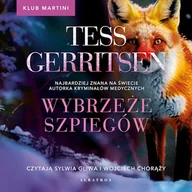 Audiobooki - kryminał, sensacja, thriller - Wybrzeże szpiegów. Klub Martini. Tom 1 Tess Gerritsen - miniaturka - grafika 1