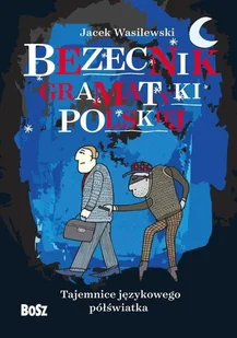 Bezecnik gramatyki polskiej Nowa - Filologia i językoznawstwo - miniaturka - grafika 1