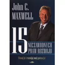 15 niezawodnych praw rozwoju - Maxwell John