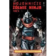 Komiksy dla młodzieży - Wojownicze Żółwie Ninja. Tom 5 - miniaturka - grafika 1