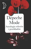 Książki o kulturze i sztuce - Depeche Mode. Antologia tekstów i przekładów - miniaturka - grafika 1