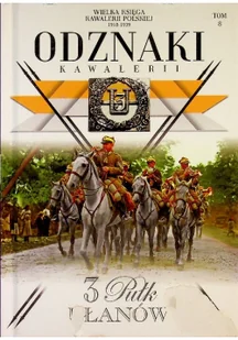 Wielka Księga Kawalerii Polskiej Odznaki Kawalerii t.8 /K/ - Historia Polski - miniaturka - grafika 2