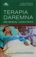 Zdrowie - poradniki - Terapia daremna dla lekarzy i prawników - Siewiera Jacek, Andrzej Kubler - miniaturka - grafika 1