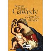 Książki o kulturze i sztuce - Gawędy o sztuce sakralnej - Bożena Fabiani - miniaturka - grafika 1
