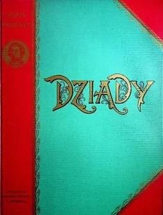 Dziady Część I II i IV - Historia świata - miniaturka - grafika 1