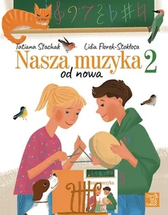 Nasza muzyka 2. Od Nowa - Podręczniki dla szkół zawodowych - miniaturka - grafika 1