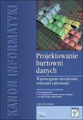 Systemy operacyjne i oprogramowanie - Projektowanie hurtowni danych. Wspomaganie zarządzania relacjami z klientami - miniaturka - grafika 1