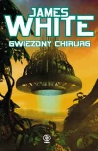 Szpital kosmiczny. Tom 2. Gwiezdny chirurg - Horror, fantastyka grozy - miniaturka - grafika 1