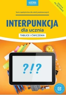 Interpunkcja dla ucznia Tablice i ćwiczenia - Mariola Rokicka - Lektury szkoła podstawowa - miniaturka - grafika 3