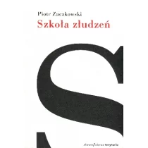 Słowo obraz terytoria Szkoła złudzeń - Piotr Zaczkowski - Pamiętniki, dzienniki, listy - miniaturka - grafika 1
