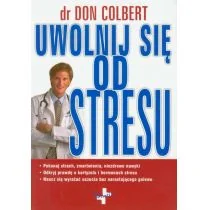 Vocatio Oficyna Wydawnicza Uwolnij się od stresu - DON COLBERT - Zdrowie - poradniki - miniaturka - grafika 1