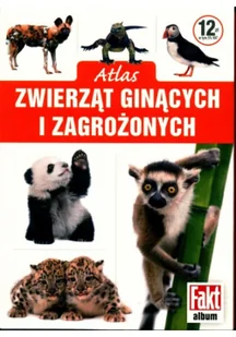 Atlas zwierząt ginących i zagrożonych Używana - Nauki przyrodnicze - miniaturka - grafika 1