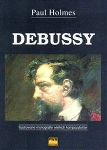 Debussy - Biografie i autobiografie - miniaturka - grafika 1