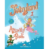 Edukacja przedszkolna - Express Publishing Jenny Dooley, Virginia Evans Fairyland 1. Zeszyt ćwiczeń - miniaturka - grafika 1