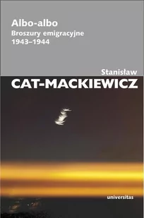 Albo-albo - Stanisław Cat-Mackiewicz - Historia świata - miniaturka - grafika 1