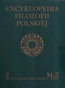 Filozofia i socjologia - Polskie Towarzystwo Tomasza z Akwinu Encyklopedia Filozofii Polskiej. Tom 2 praca zbiorowa - miniaturka - grafika 1