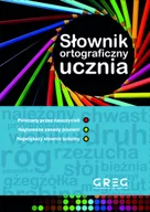 Encyklopedie i leksykony - Greg praca zbiorowa Słownik ortograficzny ucznia - miniaturka - grafika 1