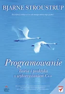Systemy operacyjne i oprogramowanie - Programowanie. Teoria i praktyka z wykorzystaniem C++ - miniaturka - grafika 1
