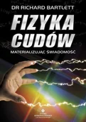 Ezoteryka - Studio Astropsychologii Fizyka cudów Richard Bartlett - miniaturka - grafika 1
