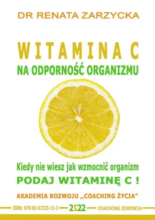 Witamina C na odporność organizmu.  Kiedy nie wiesz jak wzmocnić organizm, podaj witaminę C! - Audiobooki - poradniki - miniaturka - grafika 1