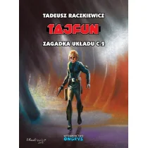 Ongrys Tajfun. Zagadka układu C-2 - Komiksy dla młodzieży - miniaturka - grafika 1