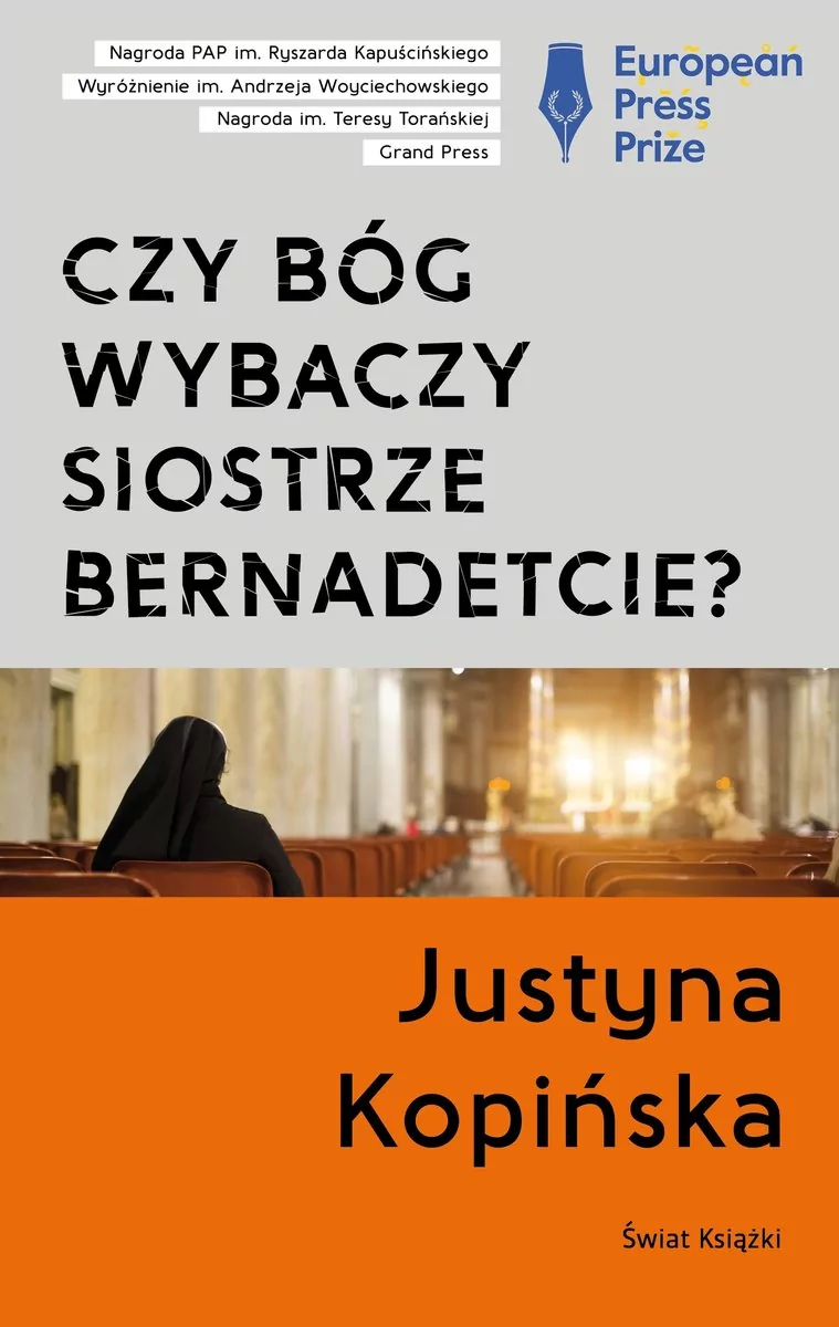 Justyna Kopińska Czy Bóg wybaczy siostrze Bernadetcie$298