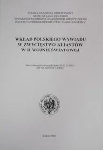 Wkład polskiego wywiadu w zwycięstwo Aliantów w II wojnie światowej - Historia świata - miniaturka - grafika 1
