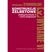 Wydawnictwo Naukowe PWN Konstrukcje żelbetowe według Eurokodu 2 i norm związanych Tom 3