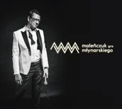 Poezja śpiewana - Maleńczuk gra Młynarskiego - miniaturka - grafika 1