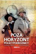 E-booki - historia - Poza horyzont. Polscy podróżnicy - miniaturka - grafika 1