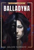 Fantasy - Balladyna. Złota kolekcja - Juliusz Słowacki - książka - miniaturka - grafika 1