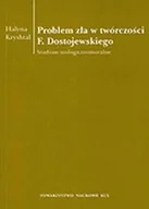 Religia i religioznawstwo - Problem zła w twórczości F. Dostojewskiego. Studium teologiczno-moralne. Seria: Źródła i Monografie 276 - miniaturka - grafika 1