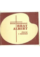 Biografie i autobiografie - Błogosławiony Brat Albert Życie i dzieło - miniaturka - grafika 1