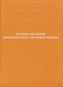 Albumy inne - Wystawa malarstwa Mariana Bogusza i Zbigniewa Dłubaka - miniaturka - grafika 1