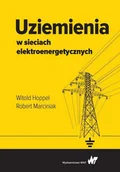 E-booki - nauka - Uziemienia w sieciach elektroenergetycznych - miniaturka - grafika 1
