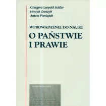 UMCS Wydawnictwo Uniwersytetu Marii Curie-Skłodows Wprowadzenie do nauki o państwie i prawie - Seidler Grzegorz Leopold, Groszyk Henryk, Antoni Pieniążek